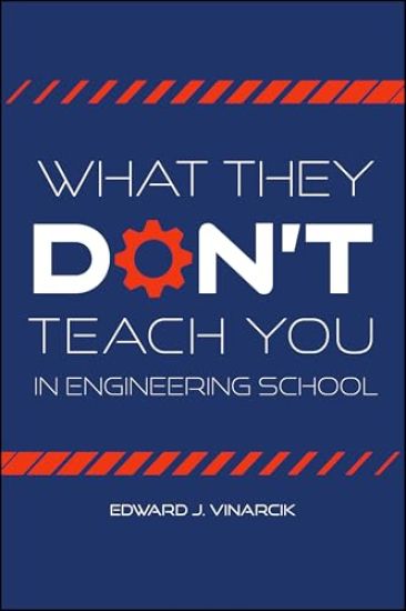 What They Don't Teach You in Engineering School