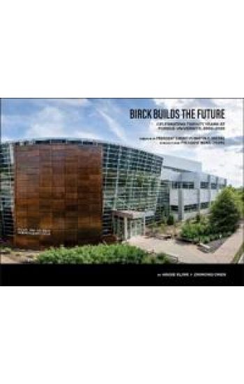 Birck Builds the Future