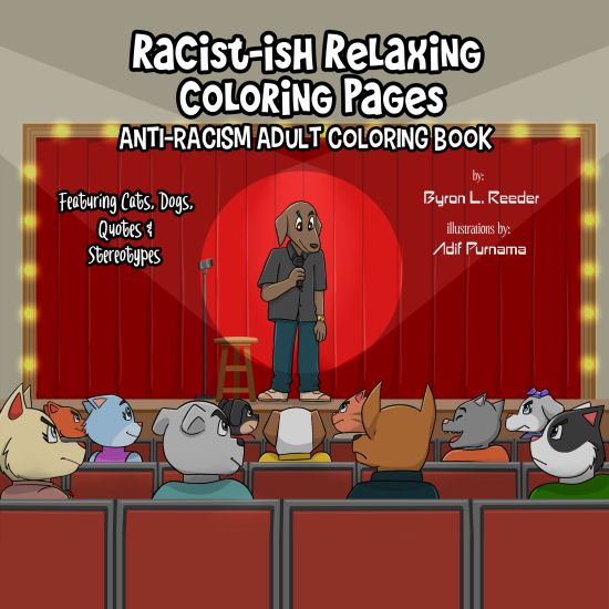 Racist-ish Relaxing Coloring Pages