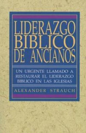 Liderazgo Biblico de Ancianos