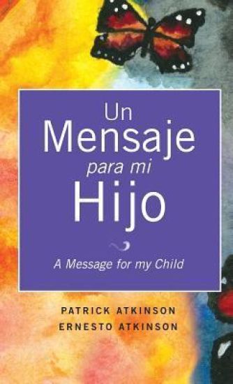 Un Mensaje Para Mi Hijo