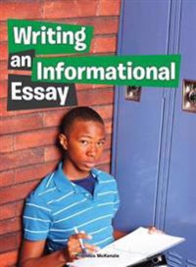 Writing an Informational Essay