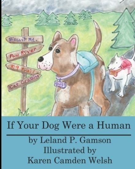 If Your Dog Were a Human