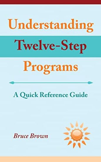 Understanding Twelve-Step Programs