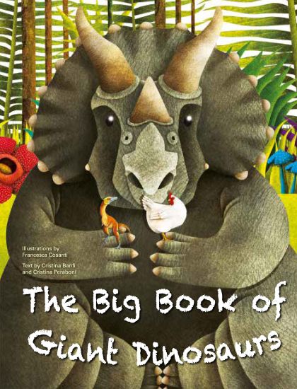 The Big Book of Giant Dinosaurs and the Small Book of Tiny Dinosaurs