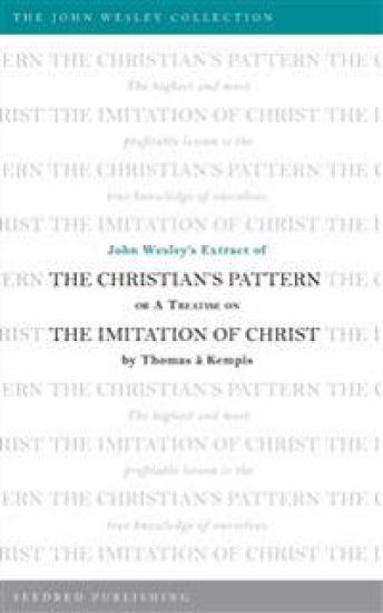 John Wesley's Extract of the Christian's Pattern