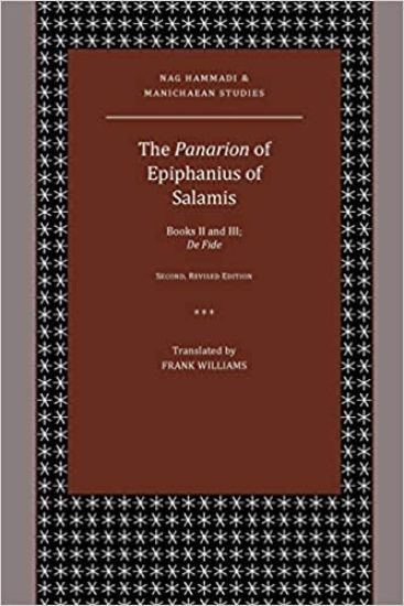 The Panarion of Epiphanius of Salamis