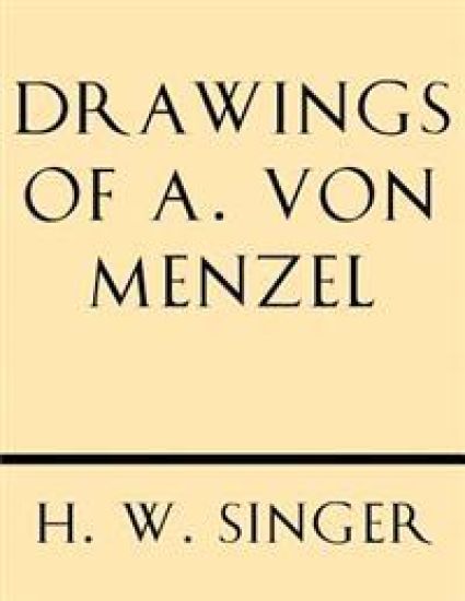 Drawings of A. Von Menzel