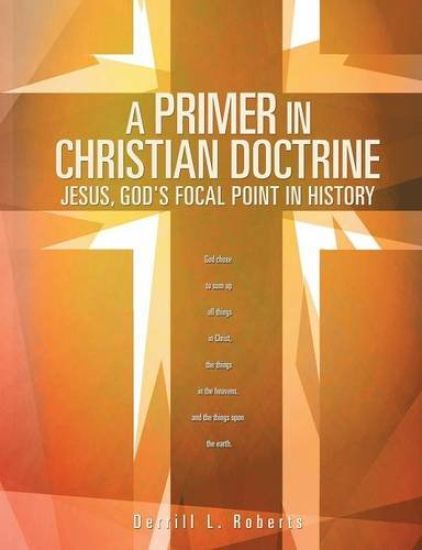 A Primer in Christian Doctrine