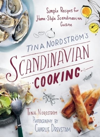 Tina Nordström's Scandinavian Cooking