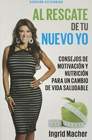 Al Rescate de Tu Nuevo Yo