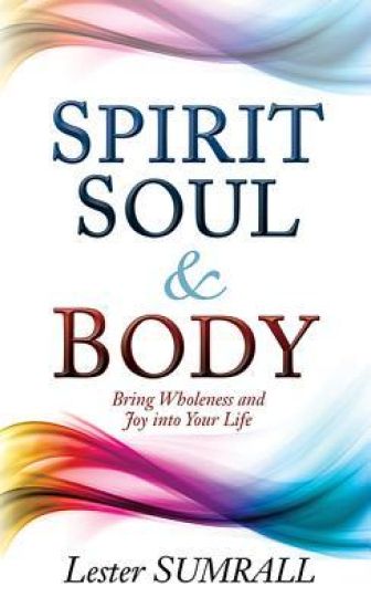 Spirit, Soul & Body