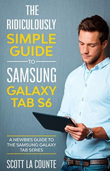 The Ridiculously Simple Guide to Samsung Galaxy Tab S6
