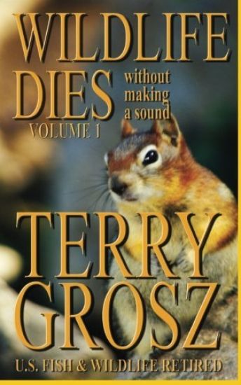 Wildlife Dies Without Making A Sound, Volume 1