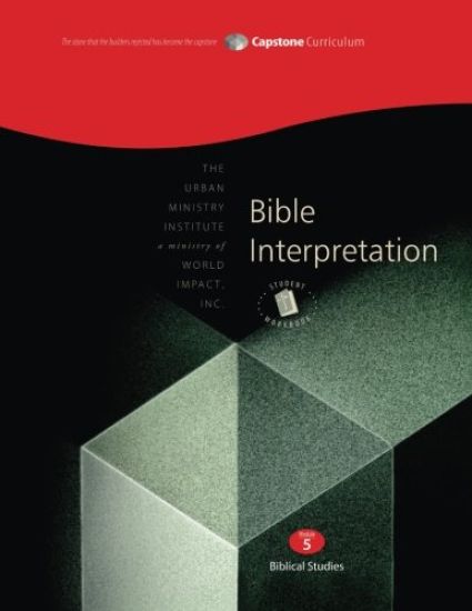 Bible Interpretation, Student Workbook: Capstone Module 5, English