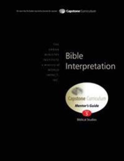 Bible Interpretation, Mentor's Guide: Capstone Module 5, English