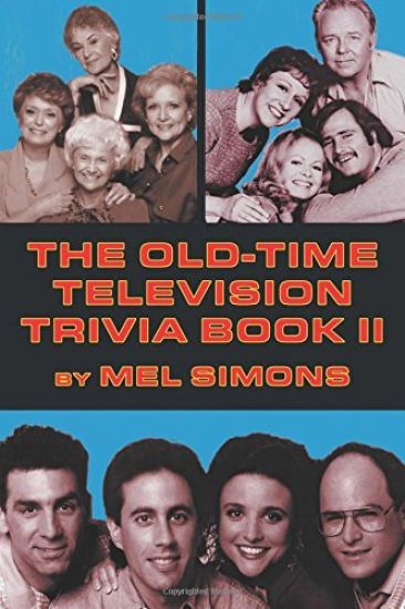 The Old-Time Television Trivia Book II