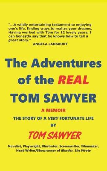 The Adventures of the Real Tom Sawyer (Hardback)