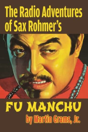 The Radio Adventures Of Sax Rohmer's Fu Manchu