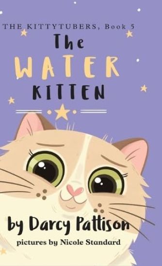 The Water Kitten: PIttyPat's Story