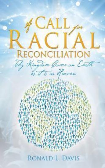 A Call for Racial Reconciliation