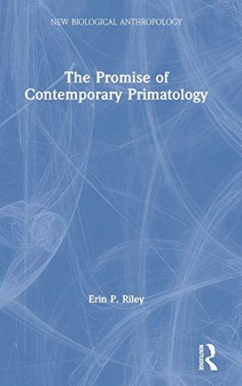 The Promise of Contemporary Primatology
