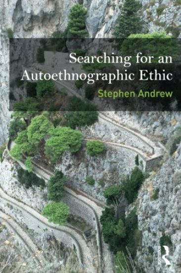 Searching for an Autoethnographic Ethic