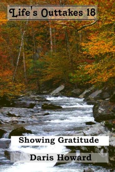 Showing Gratitude - Life's Outtakes 18