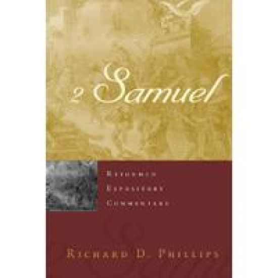 Reformed Expository Commentary: 2 Samuel