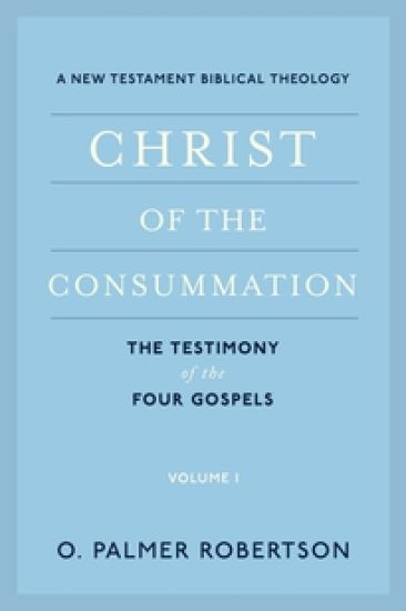 Christ of the Consummation, Volume 1