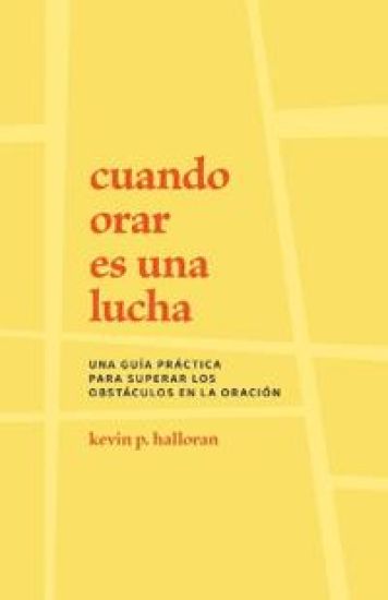 Cuando orar es una lucha