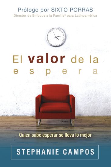 El Valor de la Espera / The Value of Waiting