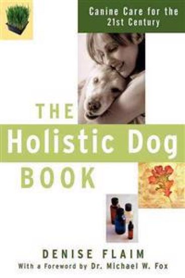 The Holistic Dog Book