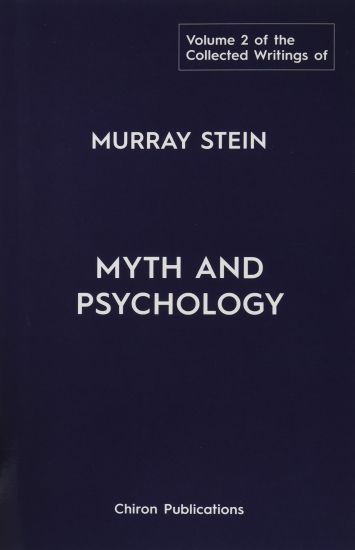 The Collected Writings of Murray Stein