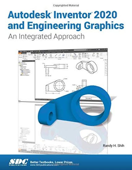 Autodesk Inventor 2020 and Engineering Graphics