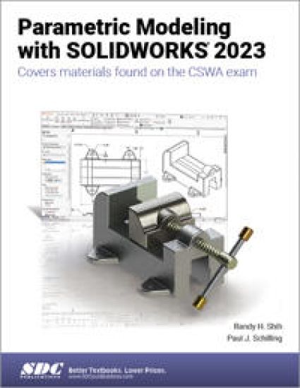 Parametric Modeling With SOLIDWORKS 2023