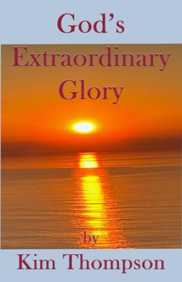 God's Extraordinary Glory