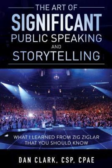 The Art Of Significant Public Speaking And Storytelling