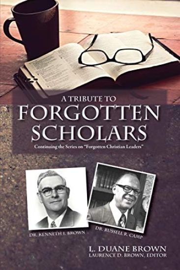 A Tribute to Forgotten Scholars