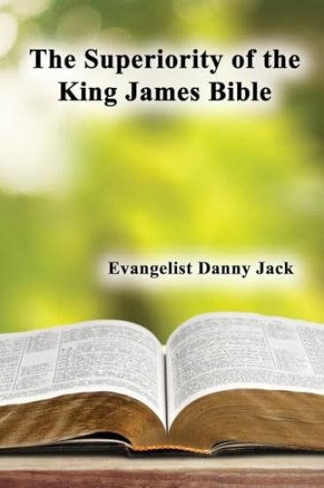 The Superiority of the King James Bible