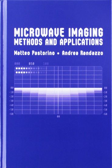 Microwave Imaging Methods and Applications