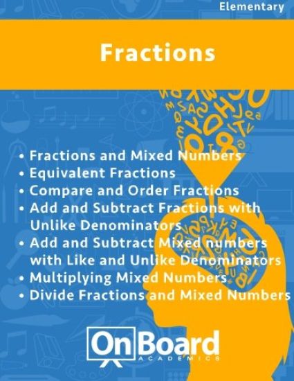 Fractions: Fractions & Mixed Numbers, Equivalent Fractions, Compare & Order Fractions, Add & Subtract Fractions w/ unlike denomin