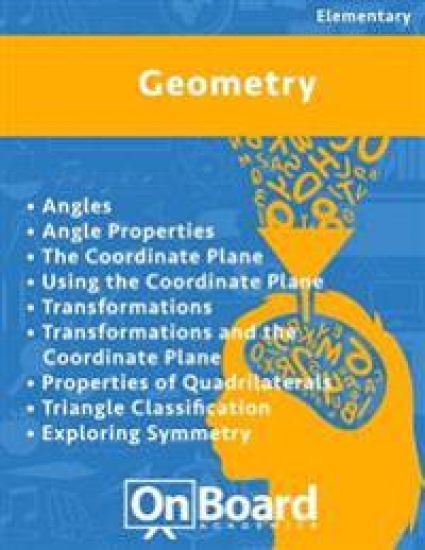 Geometry: Angles, Angle Properties, The Coordinate Plane, Using the Coordinate Plane, Transformations, Transformations & Coordin
