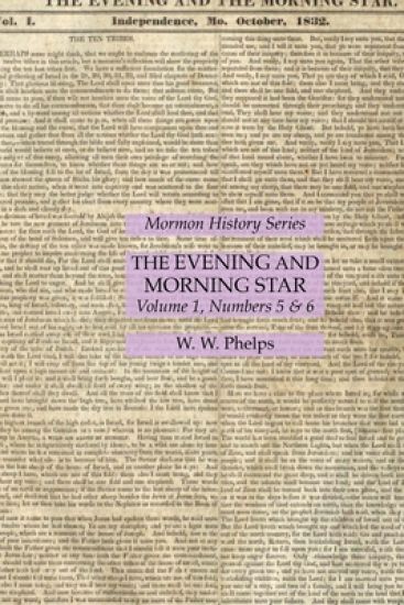 The Evening and Morning Star Volume 1, Numbers 5 & 6