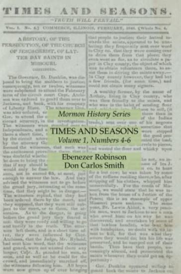 Times and Seasons Volume 1, Numbers 4-6