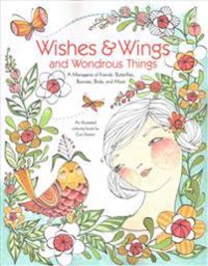 Wishes & Wings and Wondrous Things