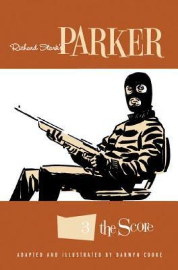 Richard Stark's Parker: The Score