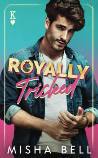 Royally Tricked