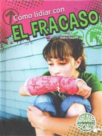 Cómo Lidiar Con El Fracaso: Dealing with Defeat