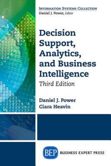 Decision Support, Analytics, and Business Intelligence